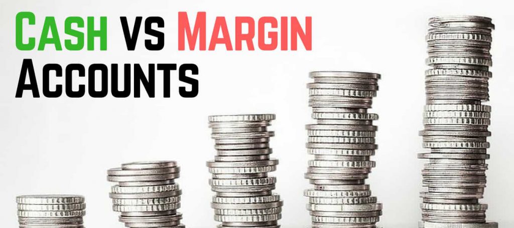 cash vs margin account