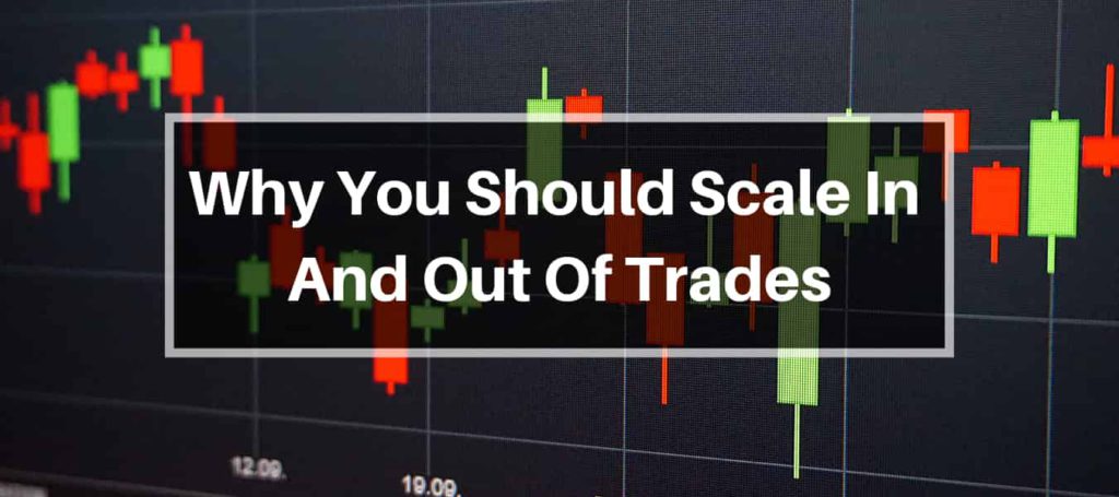 scale in to a trade