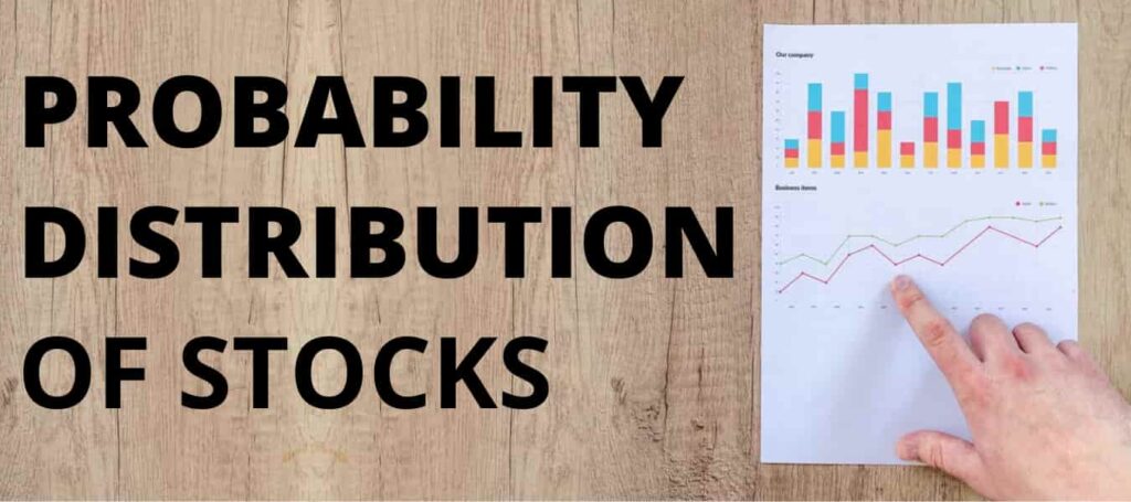 Probability Distribution Of Stocks